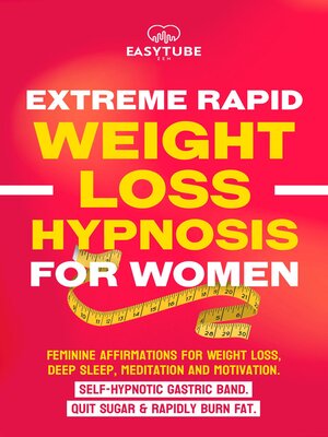 cover image of Extreme Rapid Weight Loss Hypnosis for Women